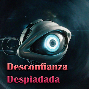 Desconfianza despiadada