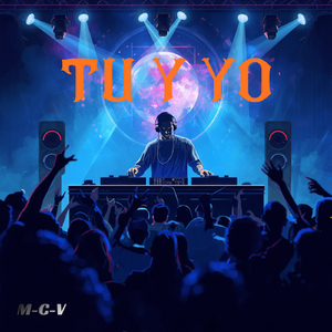 Tu y Yo