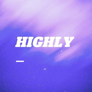 Highly