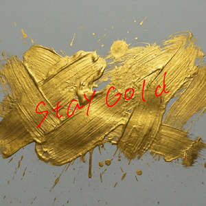 Stay Gold