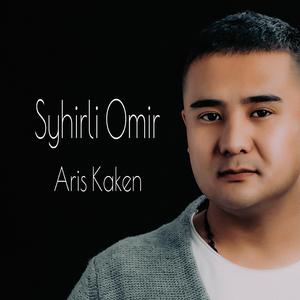 Syhirli Omir - Aris Kaken