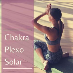 Desbloqueio de Chakras