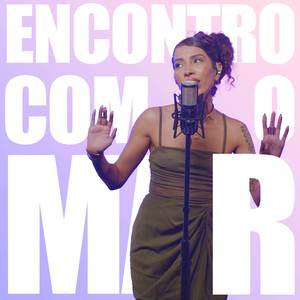 Encontro Com o Mar (Ao Vivo Path Independentes)