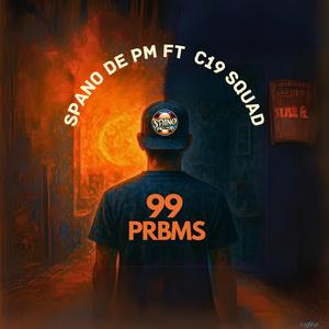 99 PRBLMS (feat. Yodjey & Tosma)