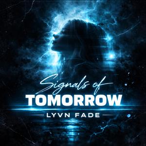Signals of Tomorrow