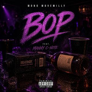 Bop (feat. Manny C-Note)