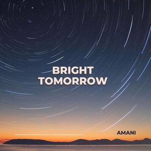 Bright Tomorrow