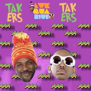 Takers A Warning To The HipHop Culture Thieves (feat. AwkQuarius, PiKaHsSo Verbadelyck, Tahiti & PPT) (Mudson Hohawke & Ice Viper Remix Tahiti & PiKaHsSo Are 2 Overlooked AwkQuarian Prodigies Version 2.1)