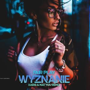 Wyznanie (Xaris & Matyou Remix)