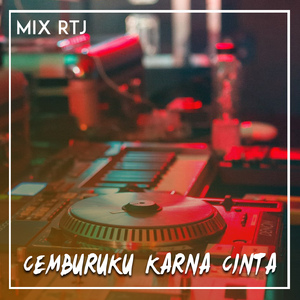 CEMBURU KU KARNA CINTA