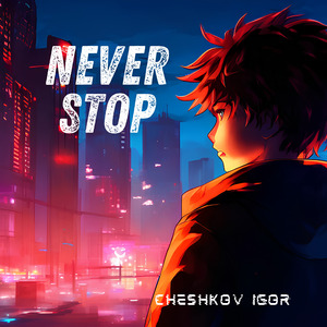 Never Stop