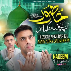 Hazoor Apke Dar Ka Mein Adna Gada Hoon