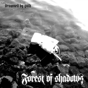Drowned by Guilt