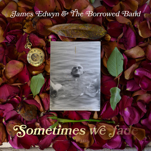 Sometimes We Fade