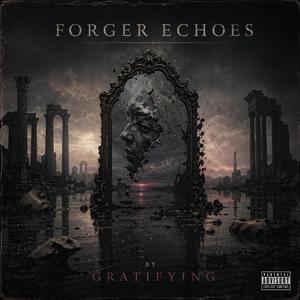 Forever Echoes