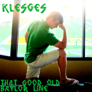 Klesges (That Good Old Baylor Line)