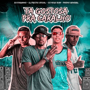 Tá Gostosa pra Caralho