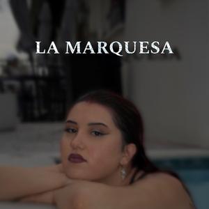 LA MARQUESA