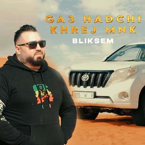 BLIKSEM (GA3 HADCHI KREJ MNK)
