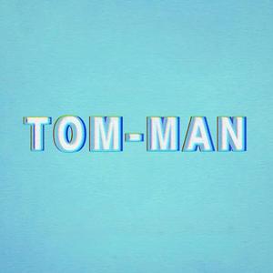 The Return of Tom