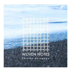 WOVEN NOTES (Single ver.)