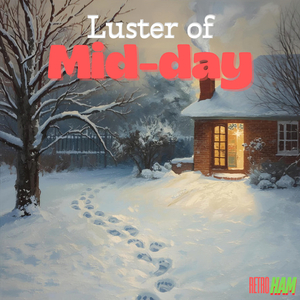 Luster of Mid-day