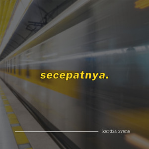 Secepatnya