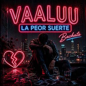 La peor suerte