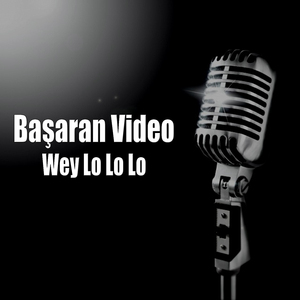 Wey Lo Lo Lo
