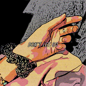 Don't Let Go