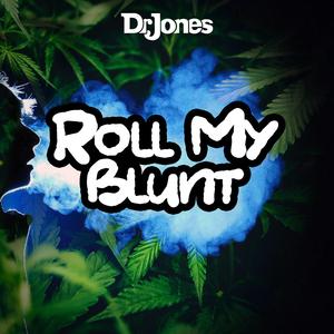 Roll My Blunt