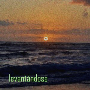 Levantándose