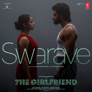 Swarave (From "The Girlfriend")
