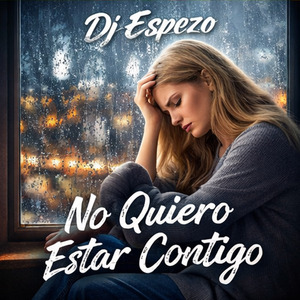 No Quiero Estar Contigo