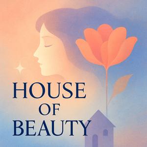 HOUSE OF BEAUTY