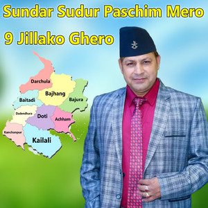 Sundar Sudur Paschim Mero 9 Jillako Ghero