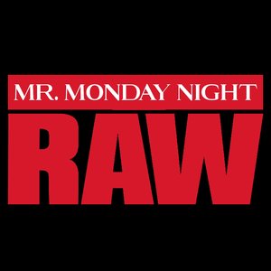 Mr. Monday Night Raw