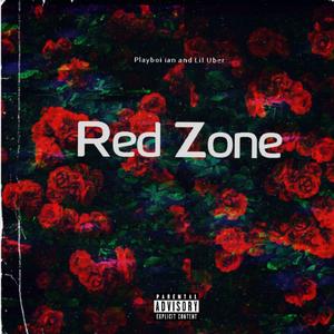 Red Zone (With Lil Uber)