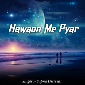 Hawaon Me Pyar