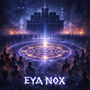 Eya Nox