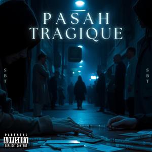 Tragique