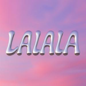 LALALA (feat. ERIC YUNG)
