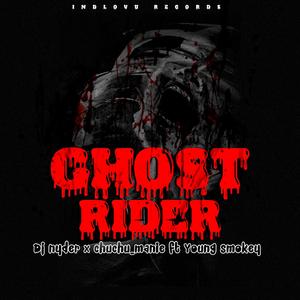 Ghost rider (feat. chuchu_manie & young smokey)