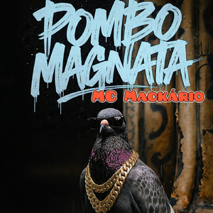 Pombo Magnata