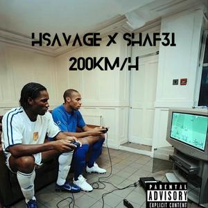 200KM/H (feat. SHAF3I)