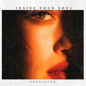 Inside Your Soul