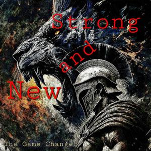 Strong and New