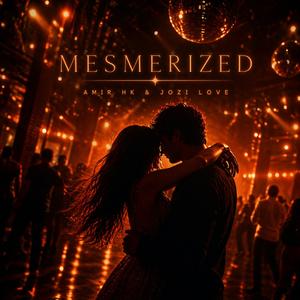 Mesmerized