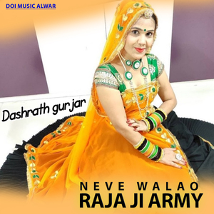 Neve Walao Raja Ji Army