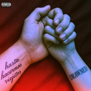 Hasta hacernos viejitos